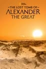 The Lost Tomb of Alexander the Great poszter