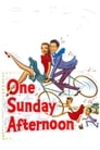 One Sunday Afternoon