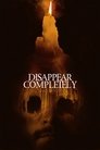 Disappear Completely poszter