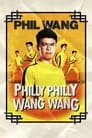 Phil Wang: Philly Philly Wang Wang poszter