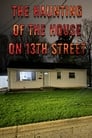 Picture for The Haunting of the House on 13th Street