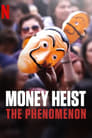 Money Heist: The Phenomenon poszter