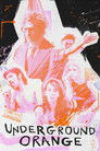 Underground Orange poszter