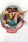The Extraordinary Seaman poszter