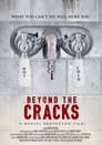 Beyond the Cracks poszter