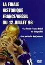 France - Brésil : Foot - Coupe du monde 1998 - Finale