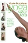 Nicole Bordeleau : Le Yoga pour tous