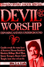 Devil Worship: Exposing Satan's Underground poszter