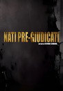 Nati Pre-Giudicati poszter