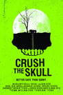Crush the Skull poszter