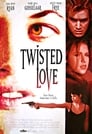Twisted Love poszter