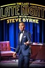 Steve Byrne: The Last Late Night