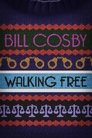 Bill Cosby: Walking Free poszter