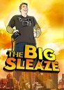 The Big Sleaze