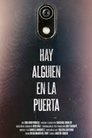 Hay alguien en la puerta poszter