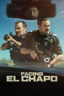 Facing El Chapo poszter