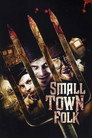 Small Town Folk poszter