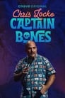 Chris Locke: Captain Bones poszter