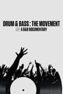 Drum & Bass: The Movement