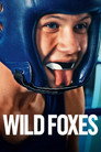 Wild Foxes poszter