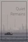 Quiet Remains