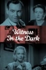 Witness in the Dark