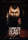 Taming The Beast poszter