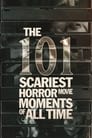 The 101 Scariest Horror Movie Moments of All Time poszter