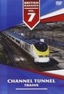 Vol 7 - Channel Tunnel Trains