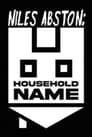 Niles Abston: Household Name