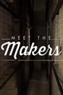 Meet the Makers