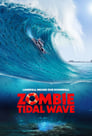 Zombie Tidal Wave poszter