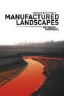 Manufactured Landscapes