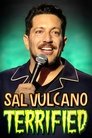 Sal Vulcano: Terrified poszter