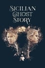 Sicilian Ghost Story poszter