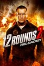 12 Rounds 2: Reloaded poszter