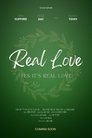 Real Love (Yes, It's Real Love!) poszter
