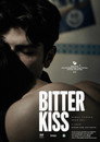 Bitter Kiss poszter
