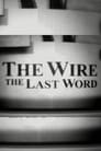 The Wire: The Last Word poszter