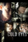 Cold Eyes poszter