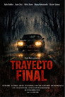 Trayecto final poszter