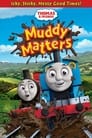 Thomas & Friends: Muddy Matters poszter