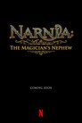Narnia: The Magician's Nephew poszter