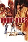 Rabid Dogs poszter