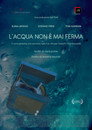 L’acqua non è mai ferma poszter
