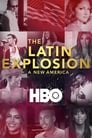 The Latin Explosion: A New America poszter
