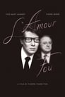 L'Amour Fou poszter