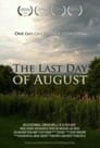 The Last Day of August poszter