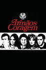 Irmãos Coragem poszter