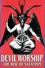 Devil Worship: The Rise of Satanism poszter